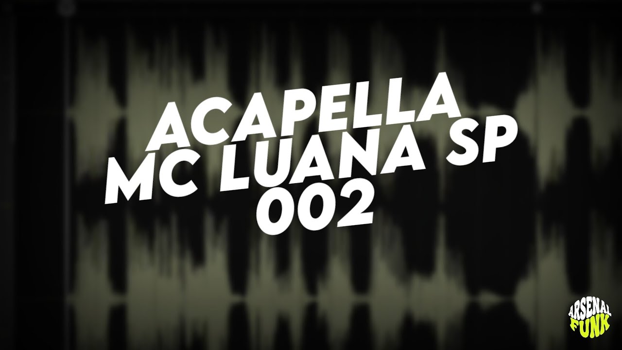Acapella MC LUANA SP - Farmando Aura (Acapellas Para DJs)