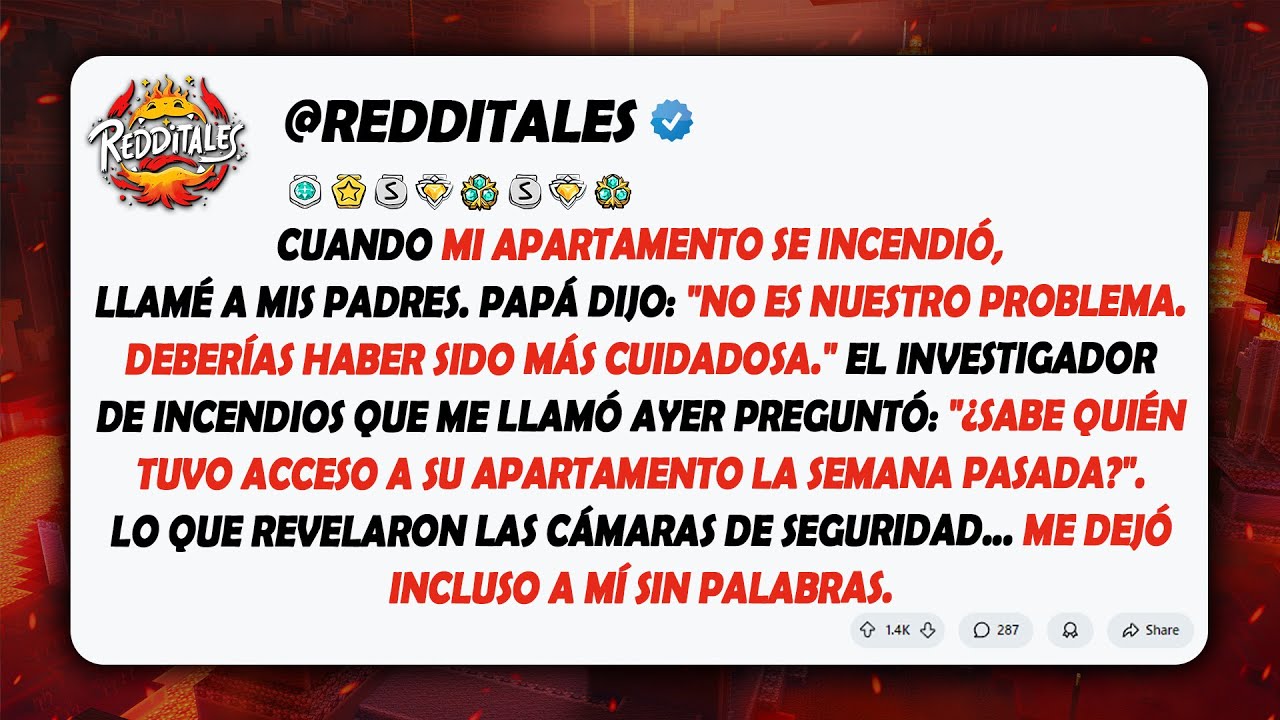 Después de que mi apartamento se incendió, mis padres dijeron: 