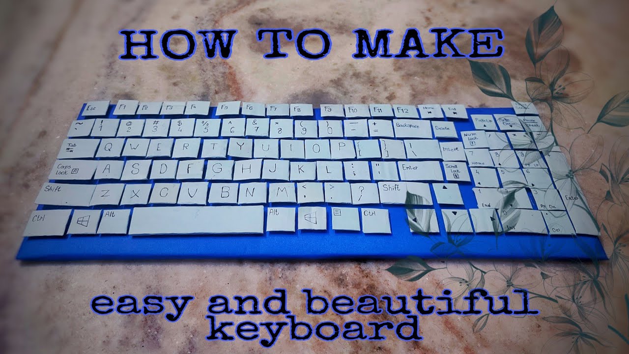 How to make a school project as a keyboard.....🖥⌨️😍❤✨