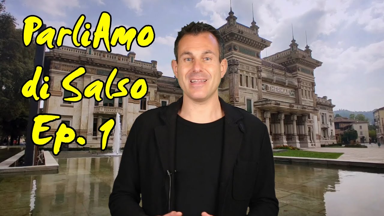 L'importanza di Vivere Salsomaggiore Terme - ParliAmo di Salso episodio 1