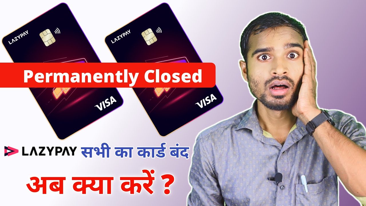 Lazypay card blocked permanently why ? || lazypay limit bank transfer