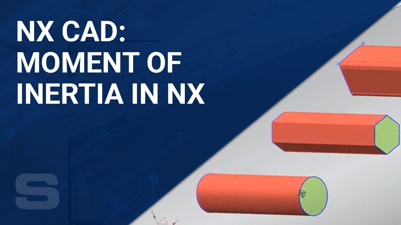 Moment of Inertia in NX