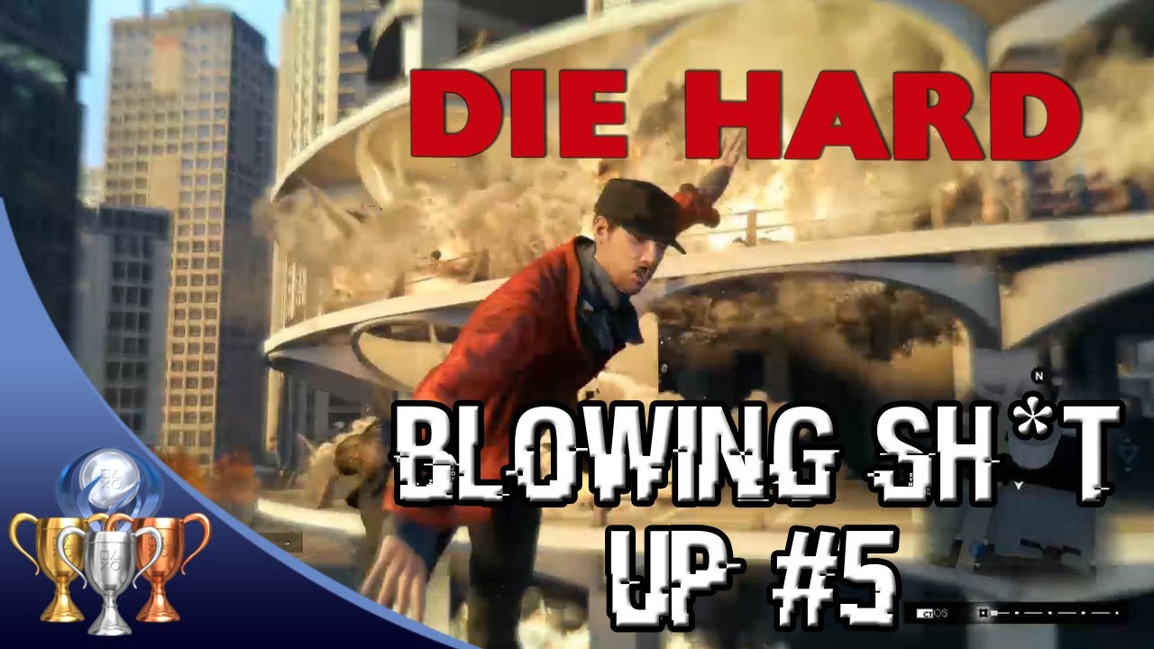 Blowing Stuff Up in Watch Dogs #5 - Die Hard Movie Stunt Jump out of an Exploding Building