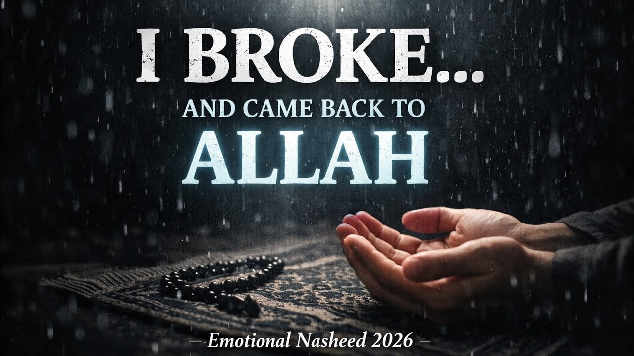 I Came Back With Tears | Most Emotional Nasheed 2026 | Painful Islamic Reminder 💔