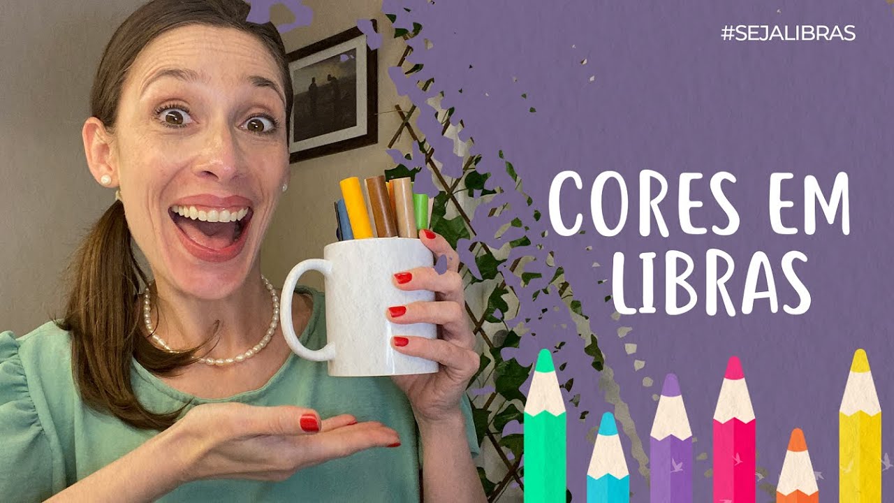 [ Parte 1 ] SINAIS DE CORES EM LIBRAS |  Débora Libras