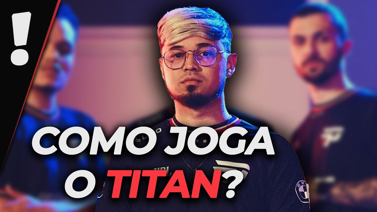 DESVENDANDO O XESQUEDELE - COMO JOGA O TITAN?