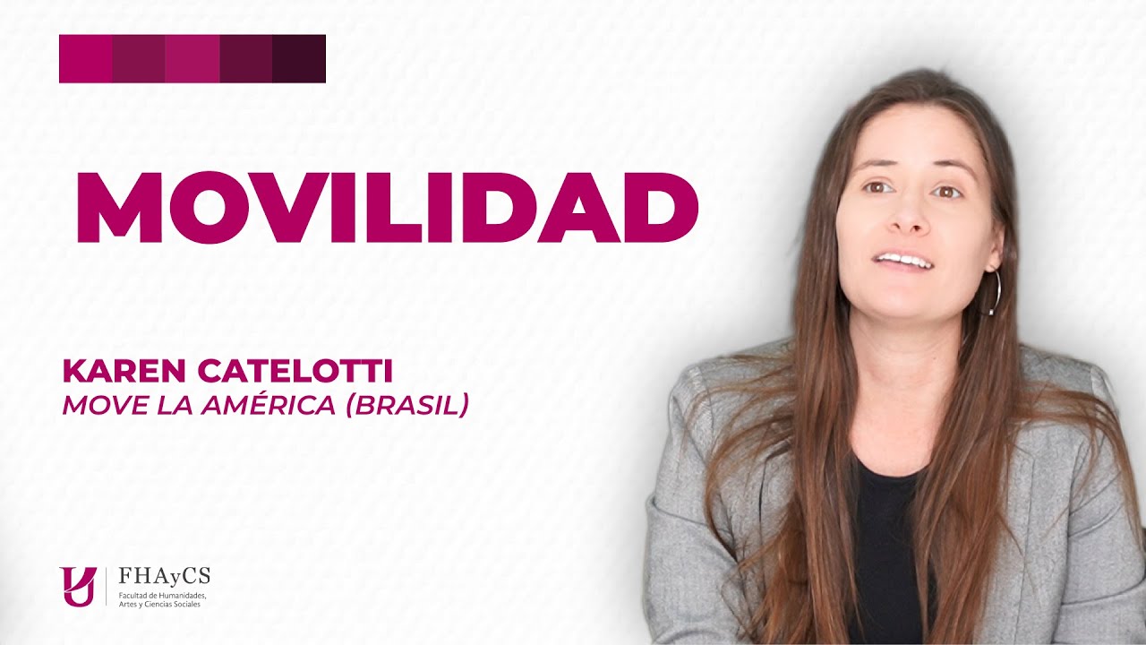 MOVILIDAD | Karen Catelotti – Move la América (Brasil)