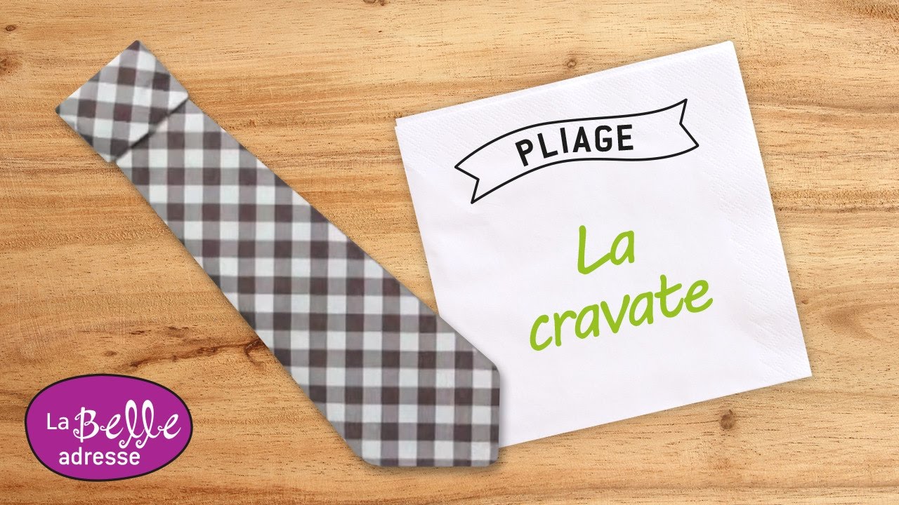 Pliage de serviette en papier en forme de cravate - LaBelleAdresse
