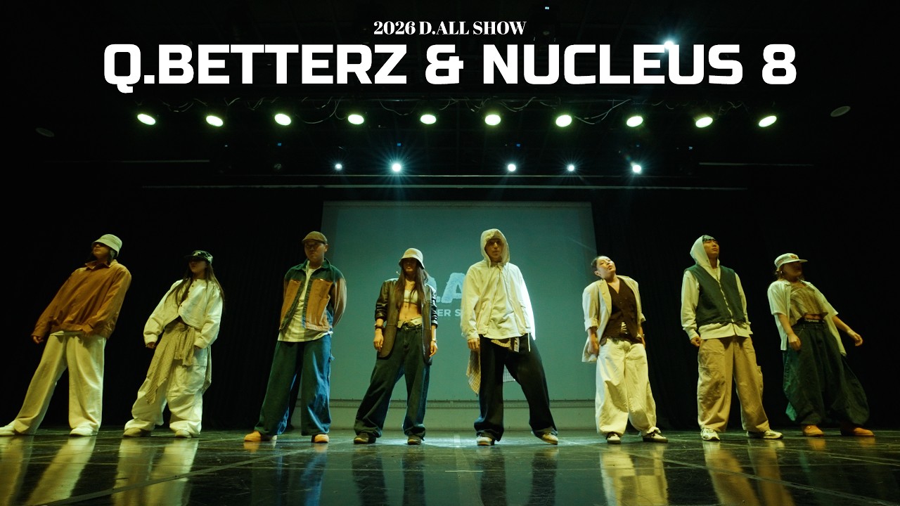 [ Q.Betterz &. Nucleus8 ] 2026 D.ALL SHOW winter