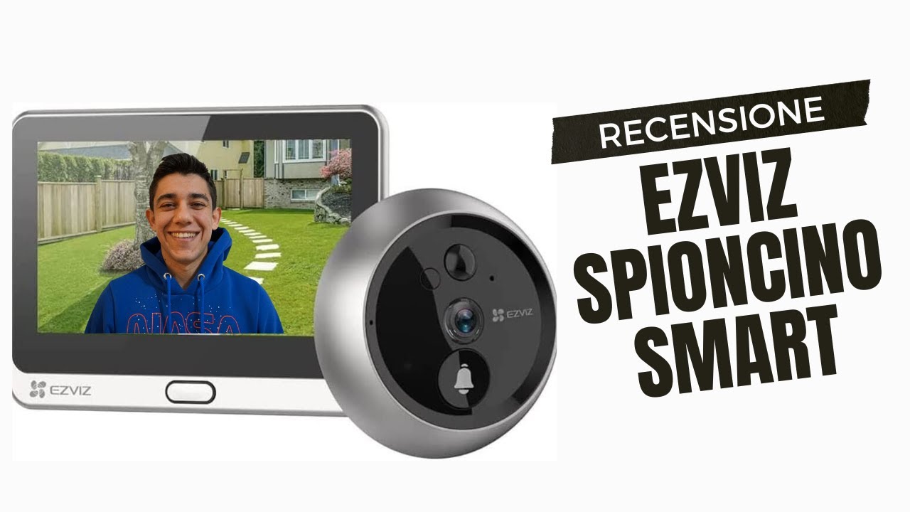 Spioncino Smart di Ezviz - Recensione