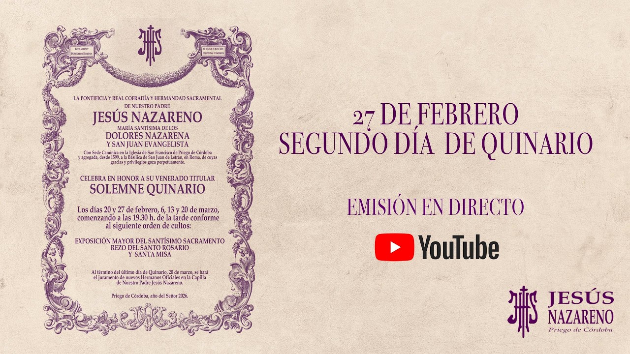 Segundo día de Quinario en Honor a Ntro. Padre Jesús Nazareno - Cuaresma 2026