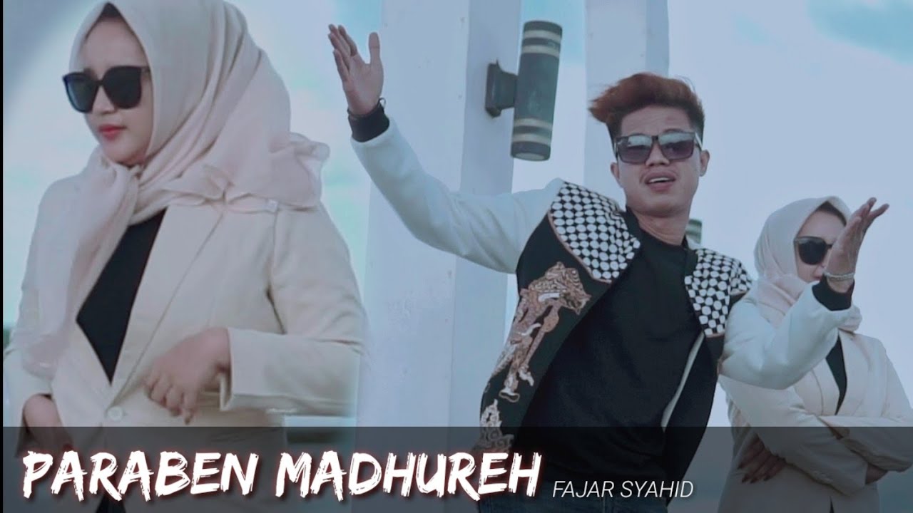 PARABEN MADHUREH || FAJAR SYAHID