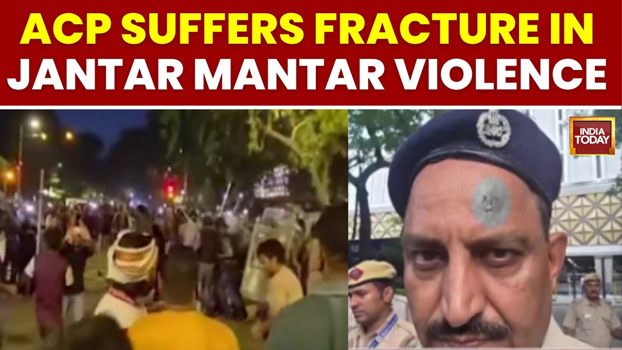 Jantar Mantar Protest: ACP Injured In Clash As Protesters March Towards Parliament | India Today