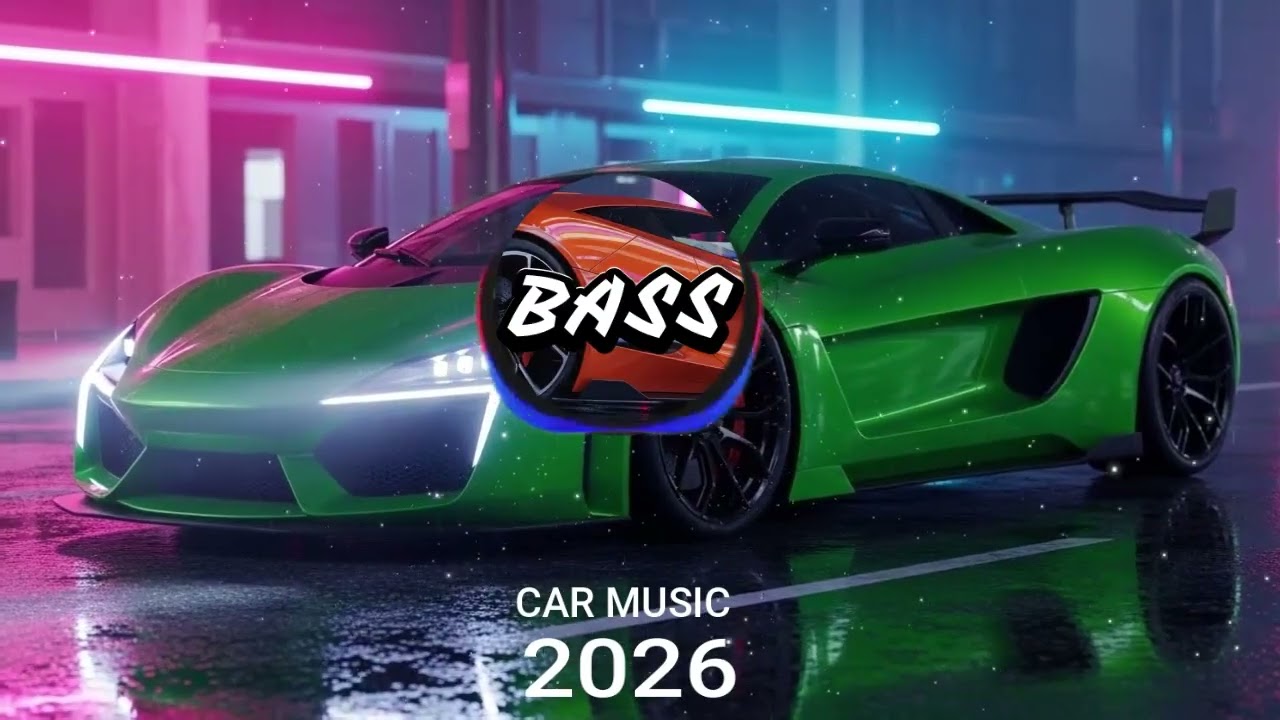 CAR MUSIC 🚗🎶| EDM REMIX CLUB BANGER SUPER BASS 2026 🔥| NIGHTRIDE BASS| DANCE PARTY 🥳| NIGHT DRIVE 😎