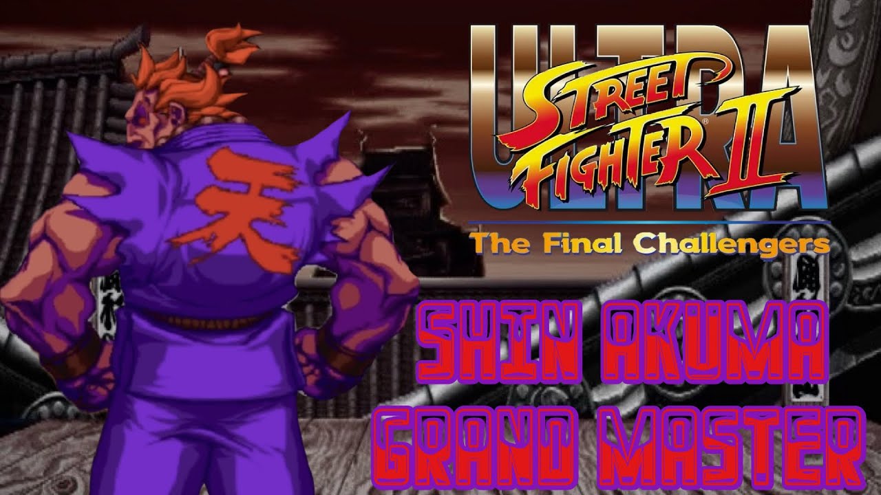Ultra Street Fighter II - Shin Akuma (Grand Master) Classic Sounds