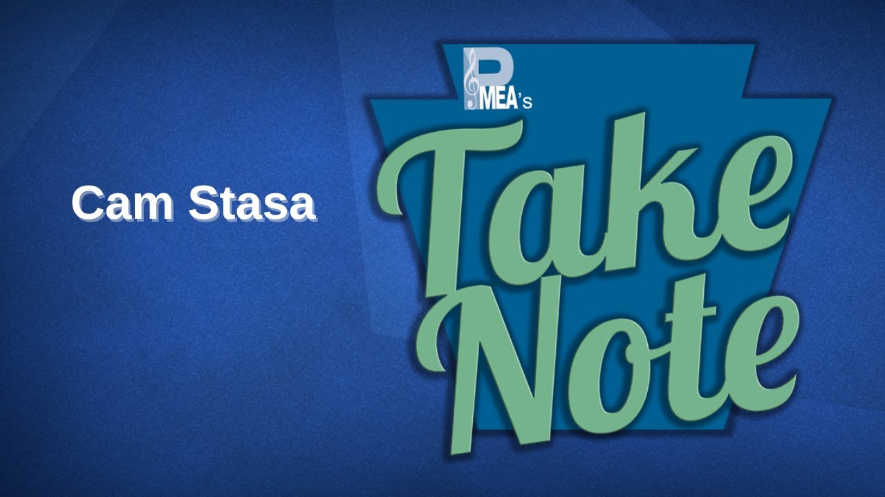 PMEA's Take Note: 12/15/25 - Cam Stasa, Music for All