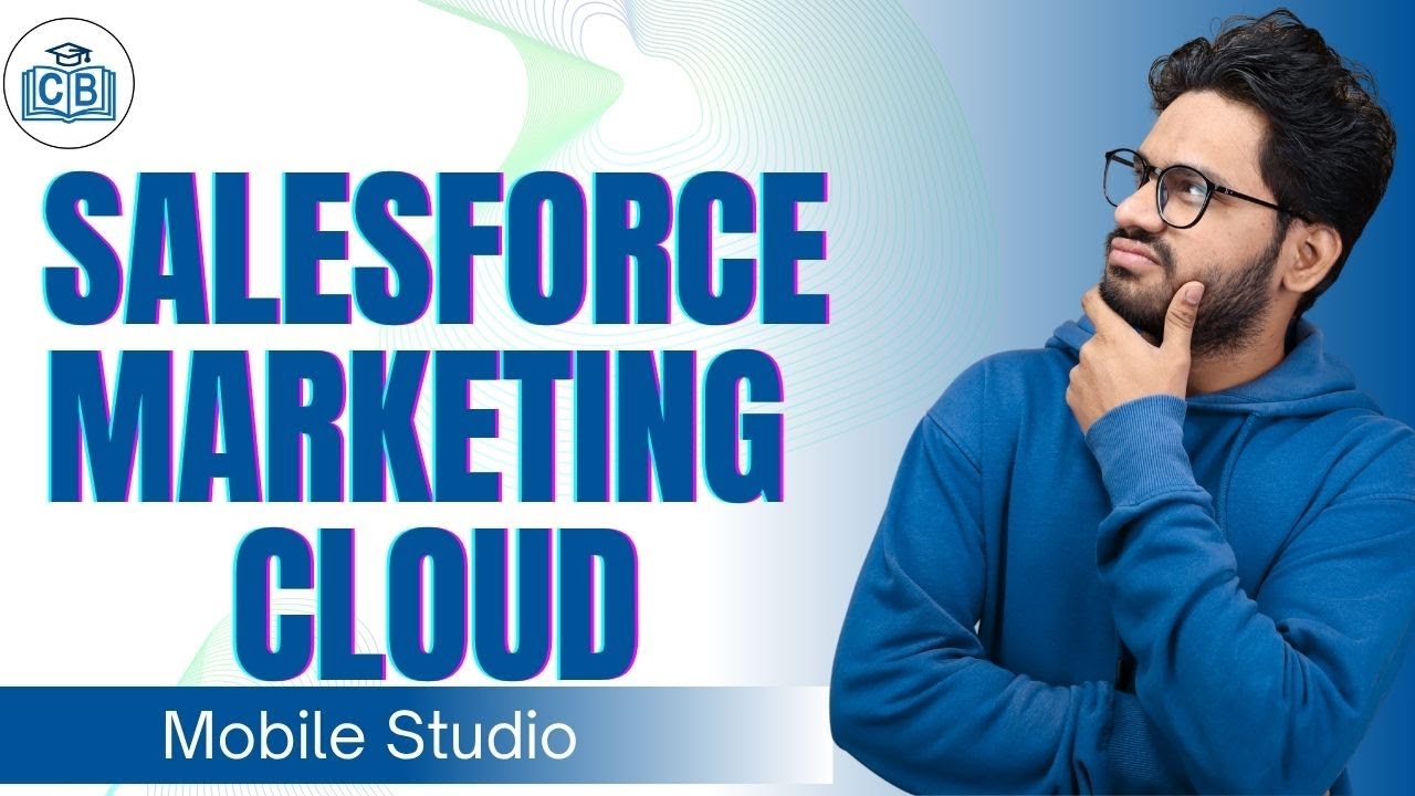 Salesforce Marketing Cloud Mobile Studio | Salesforce Marketing Cloud Training | CyberBrainer