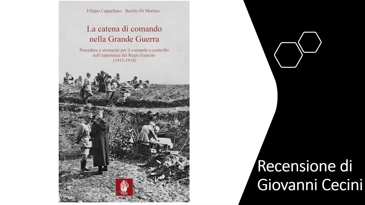 La catena di comando nella Grande Guerra (2019) recensione di Giovanni Cecini