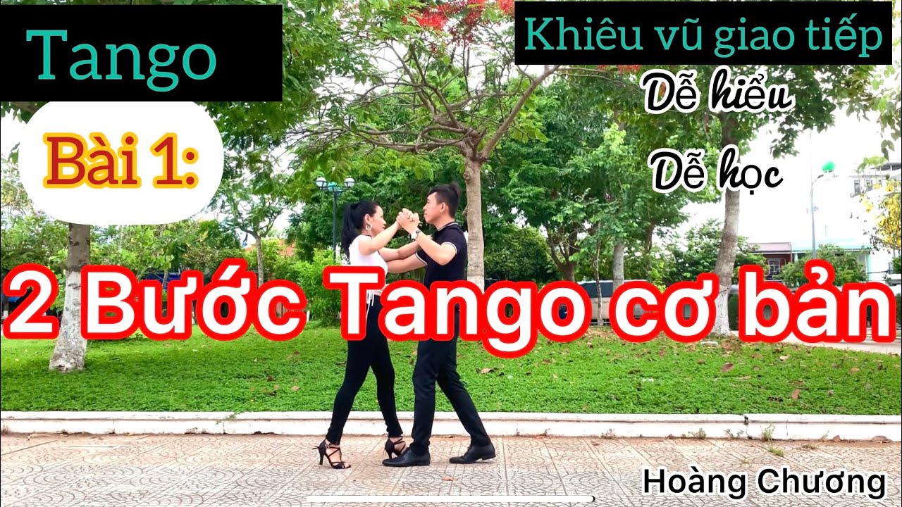 Hướng dẫn 2 bước tango cơ bản. Bài 1