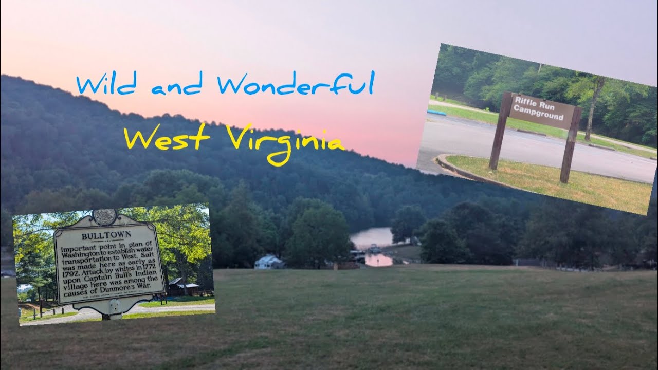 Camping at Bulltown Campground, Burnsville, West Virginia July 2024
