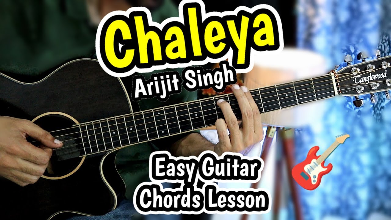 Chaleya - Jawan - Arijit Singh - Easy Guitar Lesson Chords Cover - Plucking & Strumming