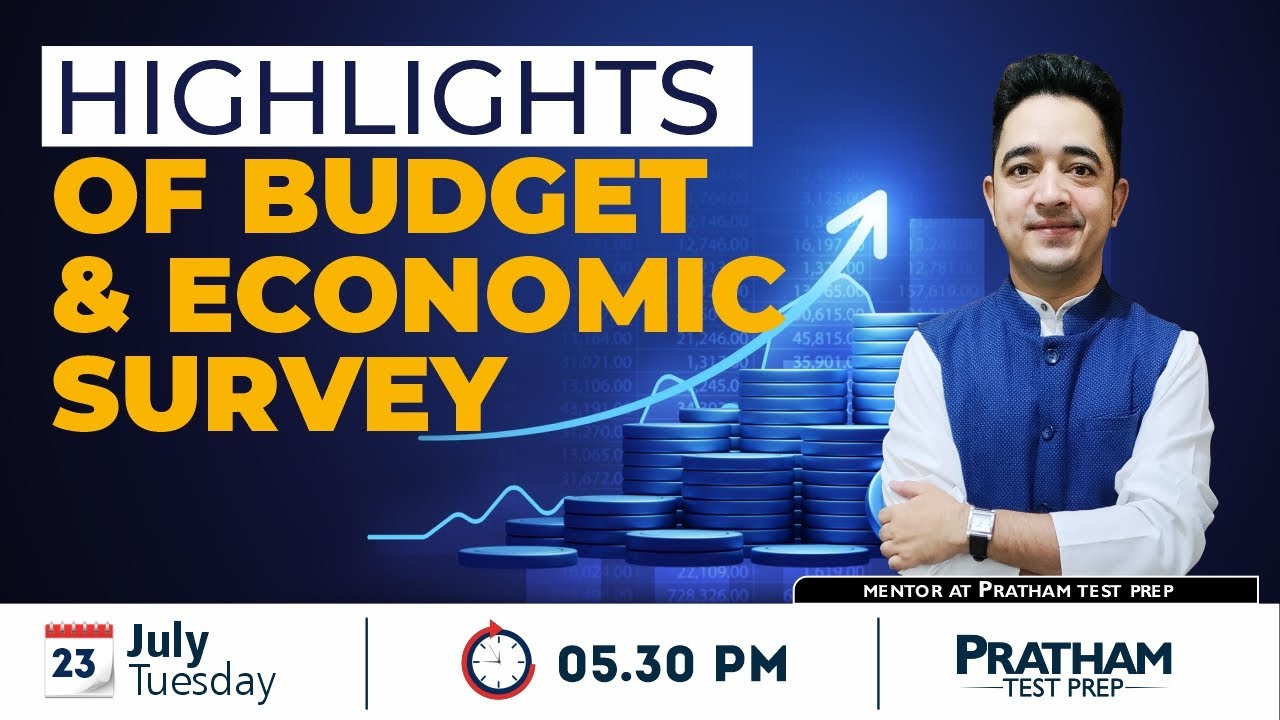Highlights of Budget & Economic Survey