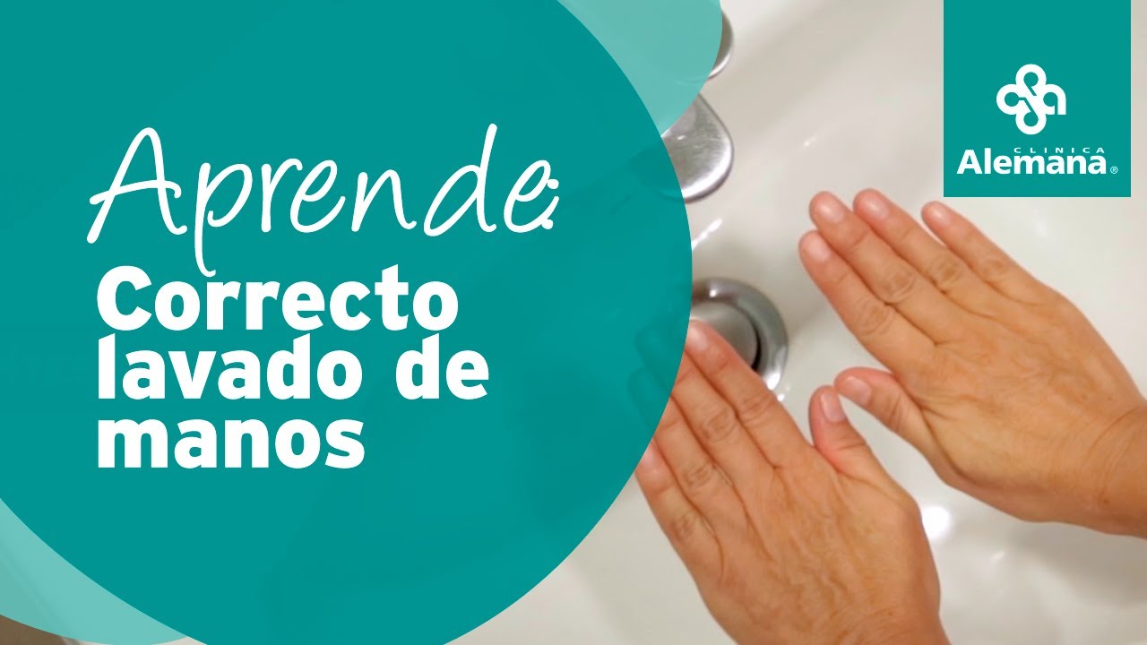 Lavado de Manos ¿Cómo hacerlo correctamente? | Clínica Alemana
