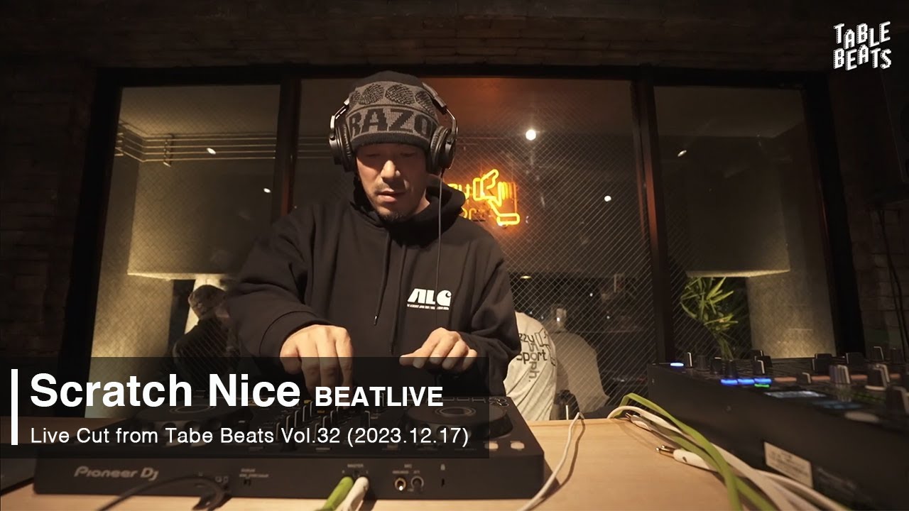 【BEAT SET】| Scratch Nice | (Live Cut from Table Beats Vol.32) |