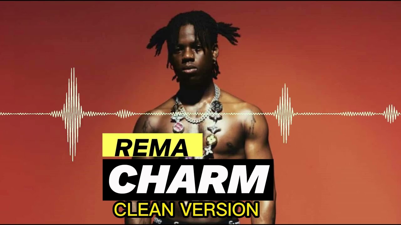 REMA - CHARM - CLEAN (BEST RADIO EDIT)