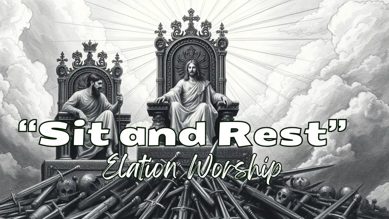 HOW TO SIT AND REST WHILE GOD FIGHTS YOUR BATTLES | WORSHIP SONG| ELATION WORSHIP