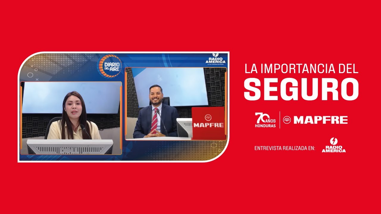 LA IMPORTANCIA DEL SEGURO | MAPFRE HONDURAS