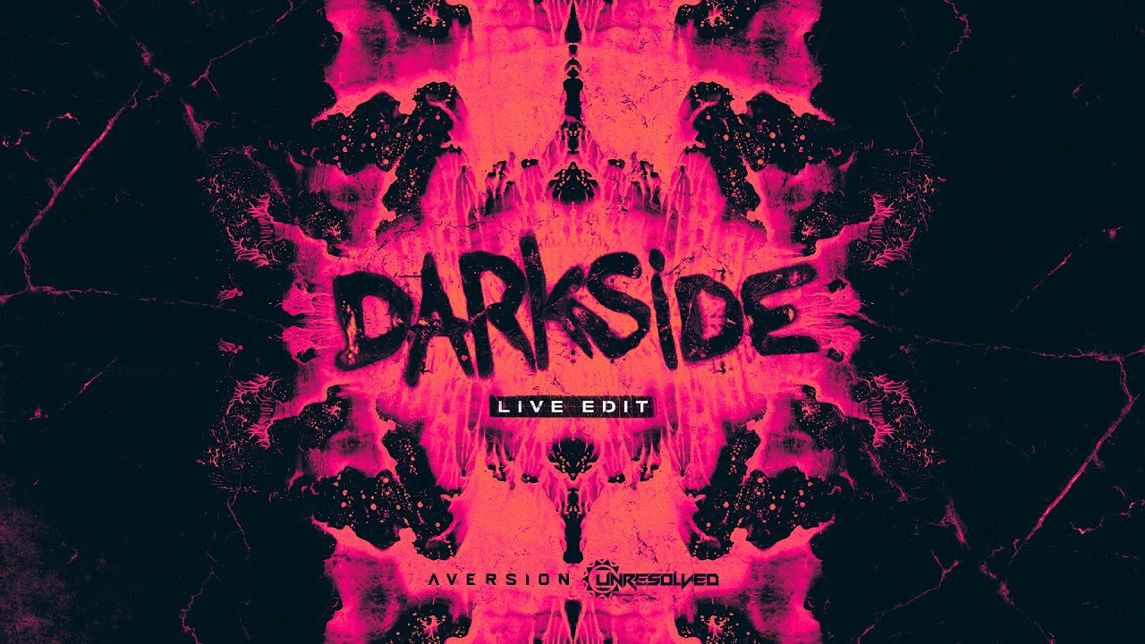 Aversion & Unresolved - Darkside (2022 Live Edit)