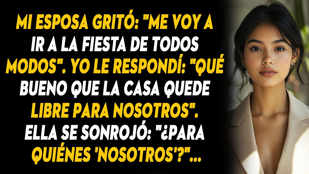 Mi Esposa Gritó: 
