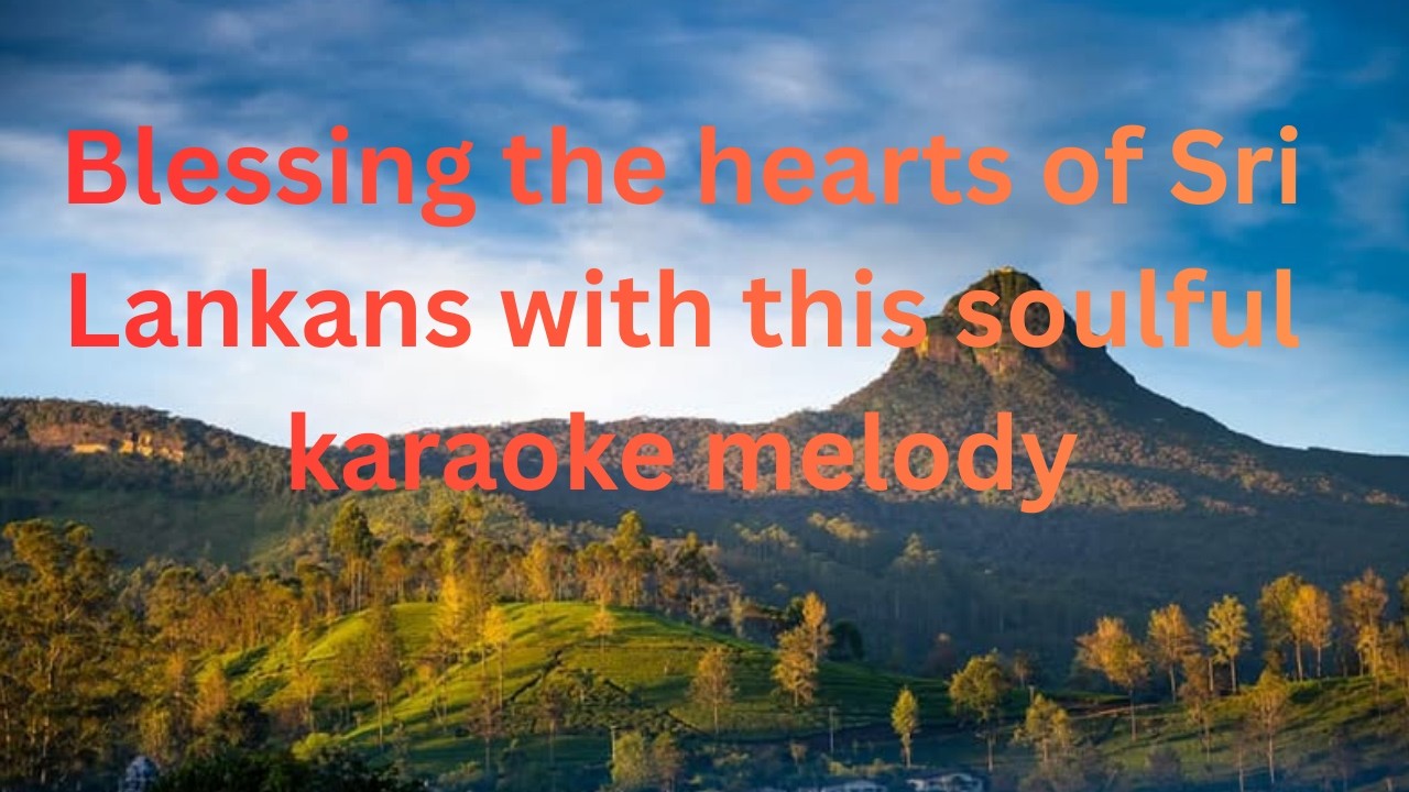 Saman Giren Dinidu Nageela Karaoke සමන් ගිරෙන් දිනිදු නැගීලා