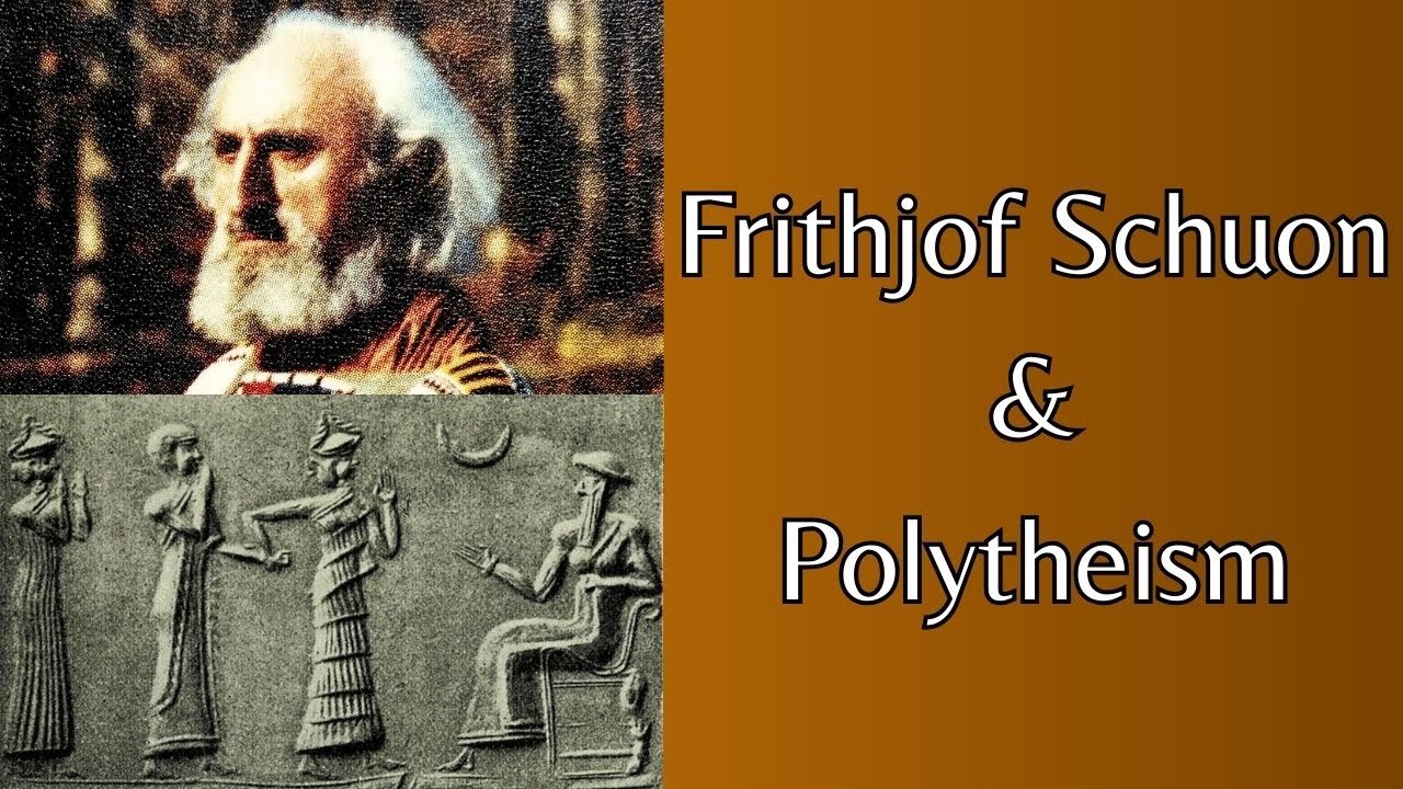 Frithjof Schuon & Polytheism