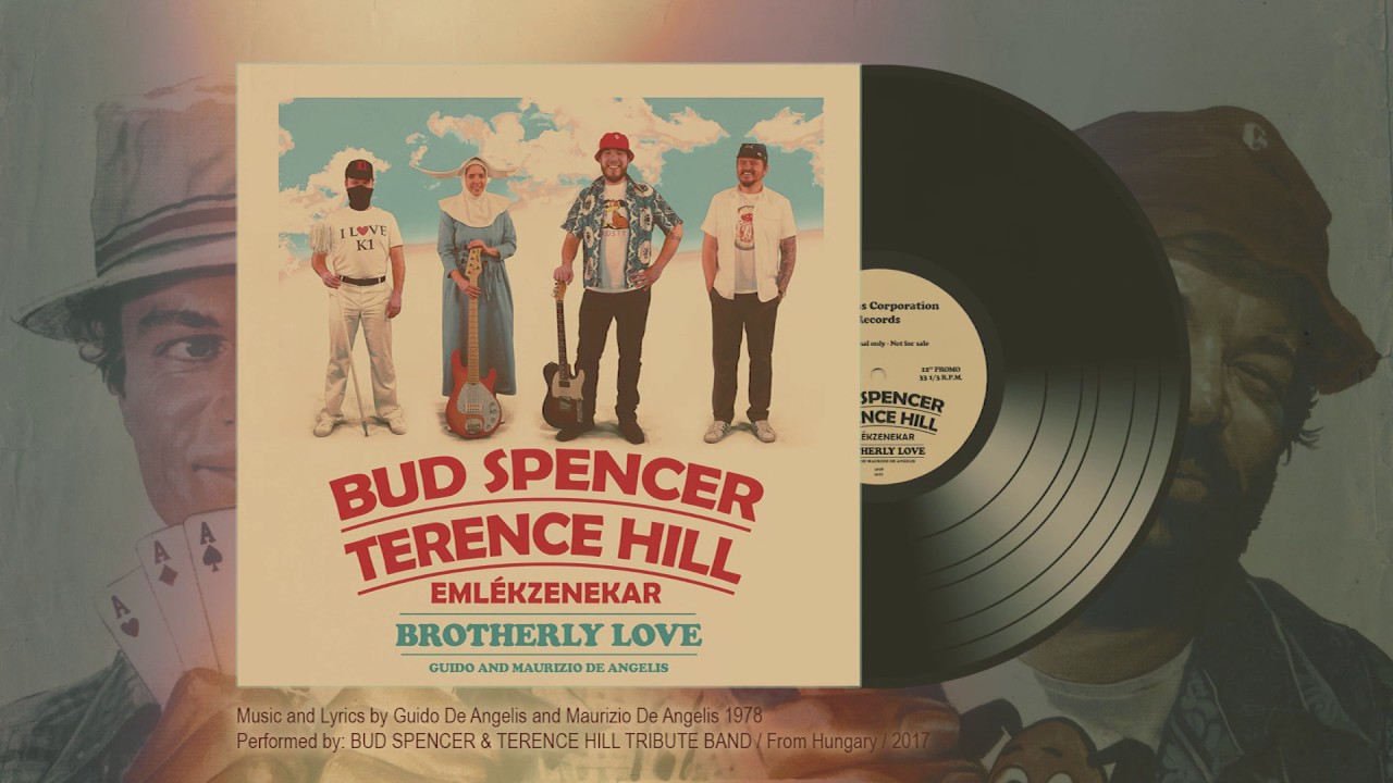 BUD SPENCER & TERENCE HILL EMLÉKZENEKAR - BROTHERLY LOVE (Oliver Onions cover)