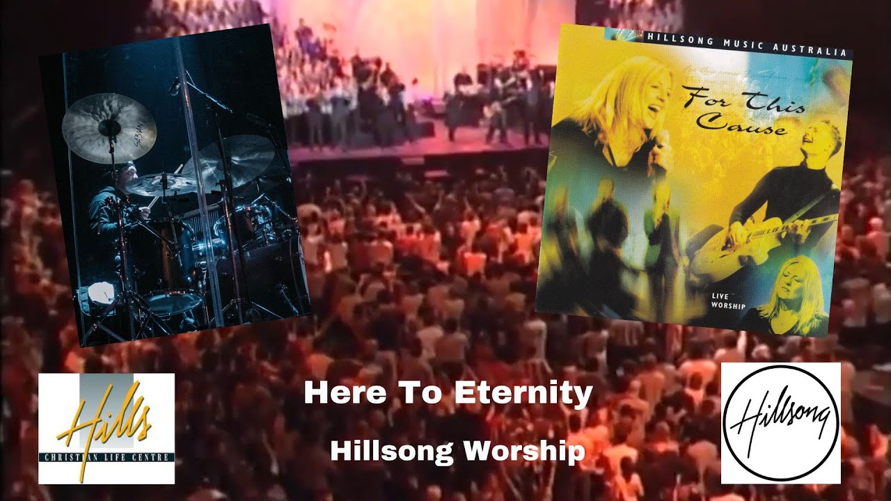 Here To Eternity (Drum Cover) - Hillsong Worship