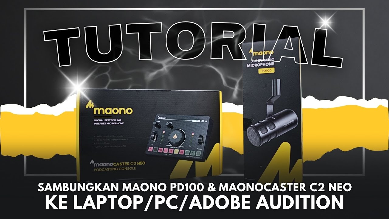 Cara Sambungkan Mic Maono PD100 dan Maonocaster C2 Neo Ke Laptop/Pc | Via Adobe Audition