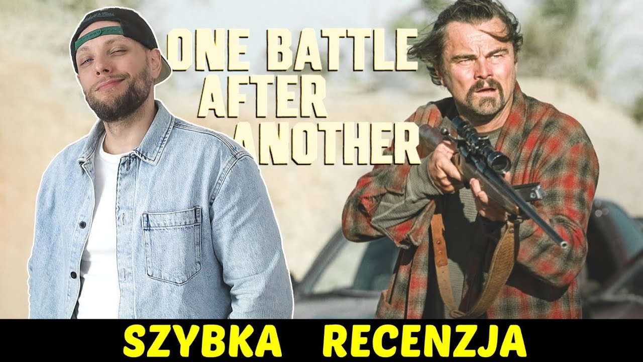 Jedna bitwa po drugiej ★SzybkieRecenzje
