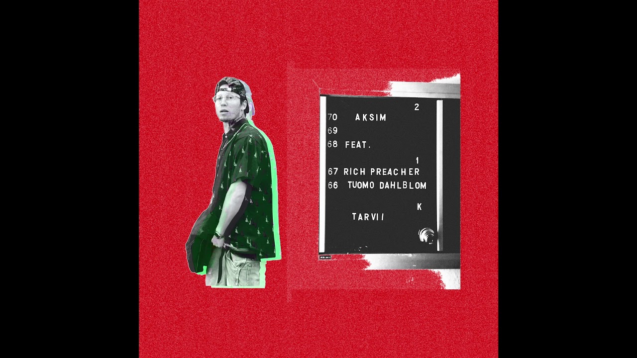 Aksim - Tarvii ft. Rich Preacher & Tuomo Dahlblom (audio)