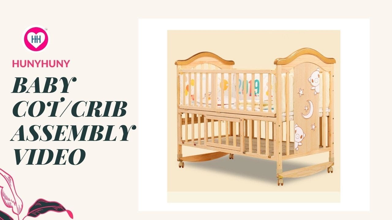 HunyHuny Baby Crib/Cot Assembly Video