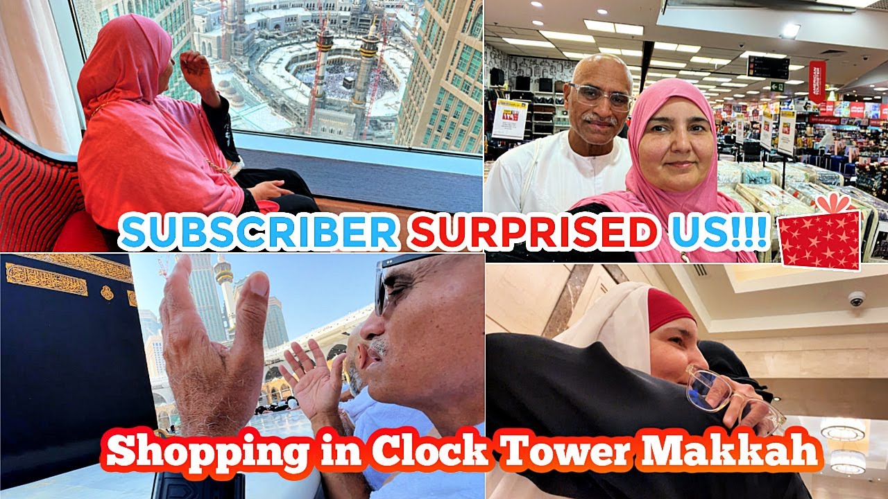 SUBSCRIBER SURPRISED US | Shopping in Clock Tower Makkah