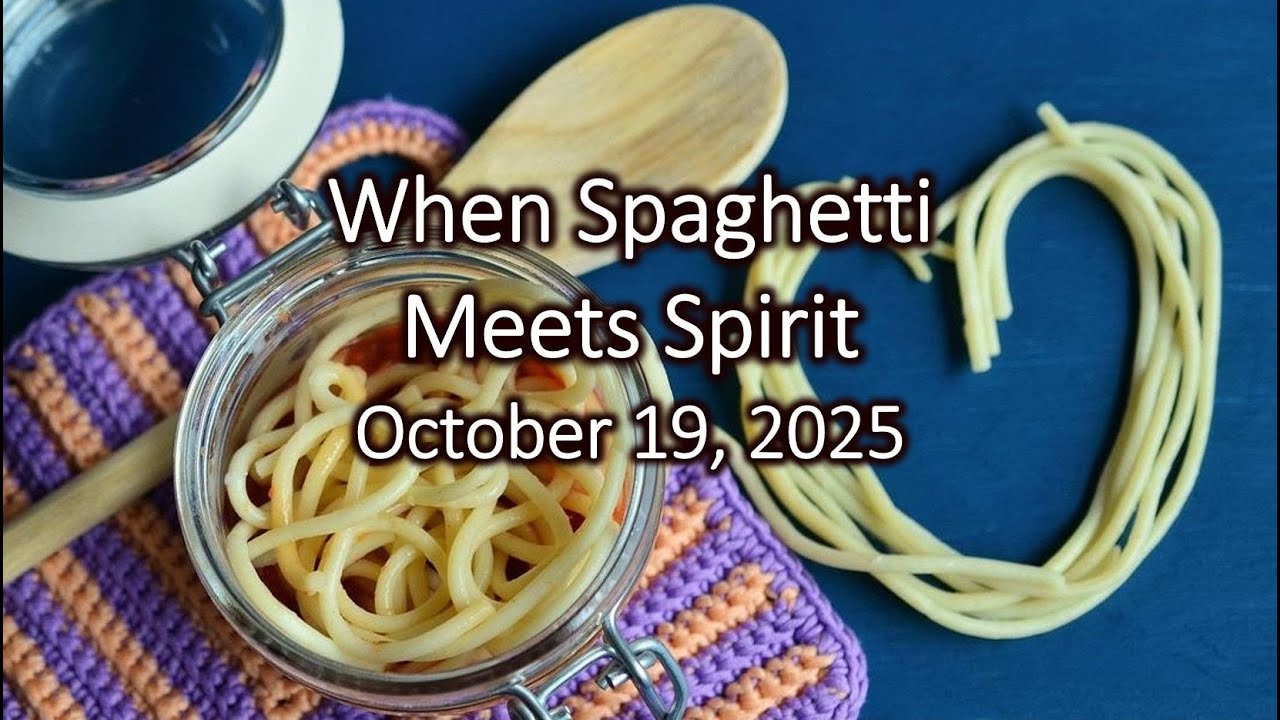 “Where Spaghetti Meets Spirit”, Oct 19, 2025
