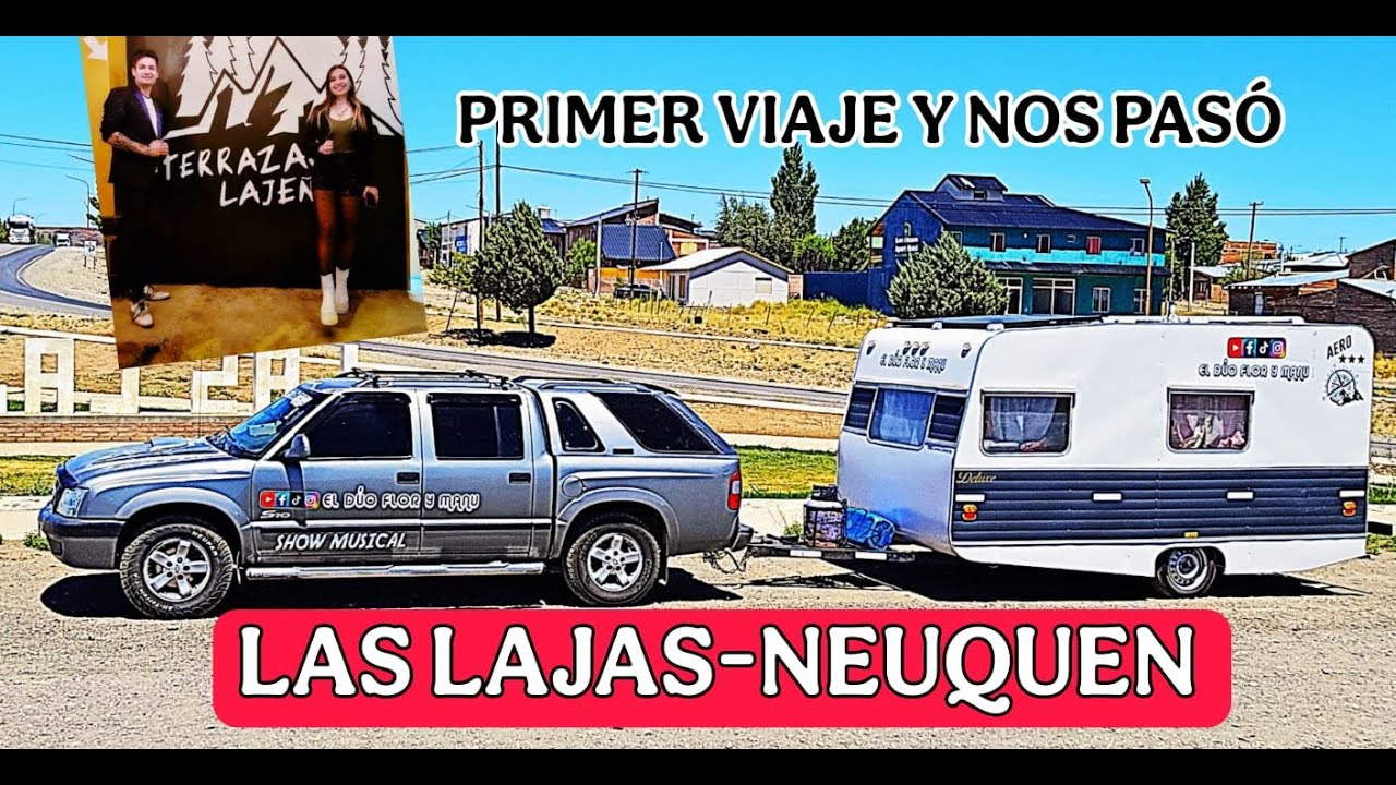 PRIMER VIAJE POR NEUQUEN 😃 CANTAMOS EN LAS LAJAS 🥰 FLOR Y MANU