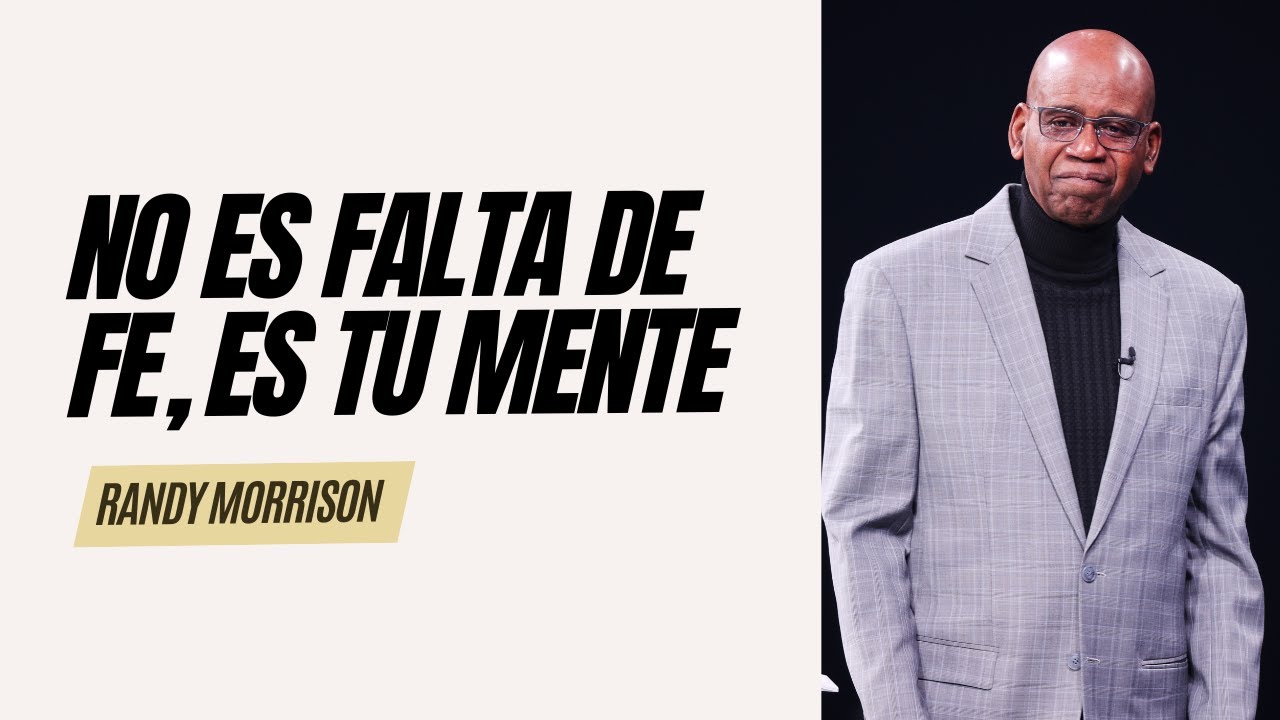 Tu mentalidad est&aacute; afectando tu fe