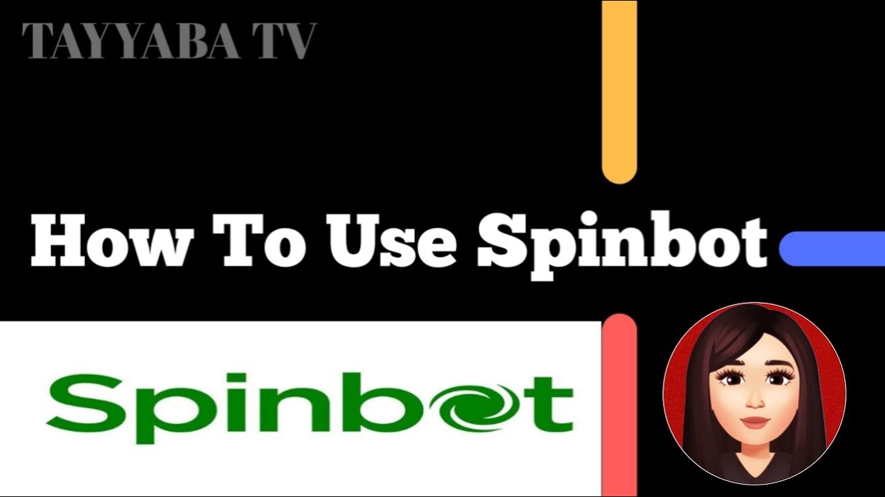 How To Use Spinbot | Spinbot Tutorial 2021| Spinbot Istemal Karne Ka Tarika