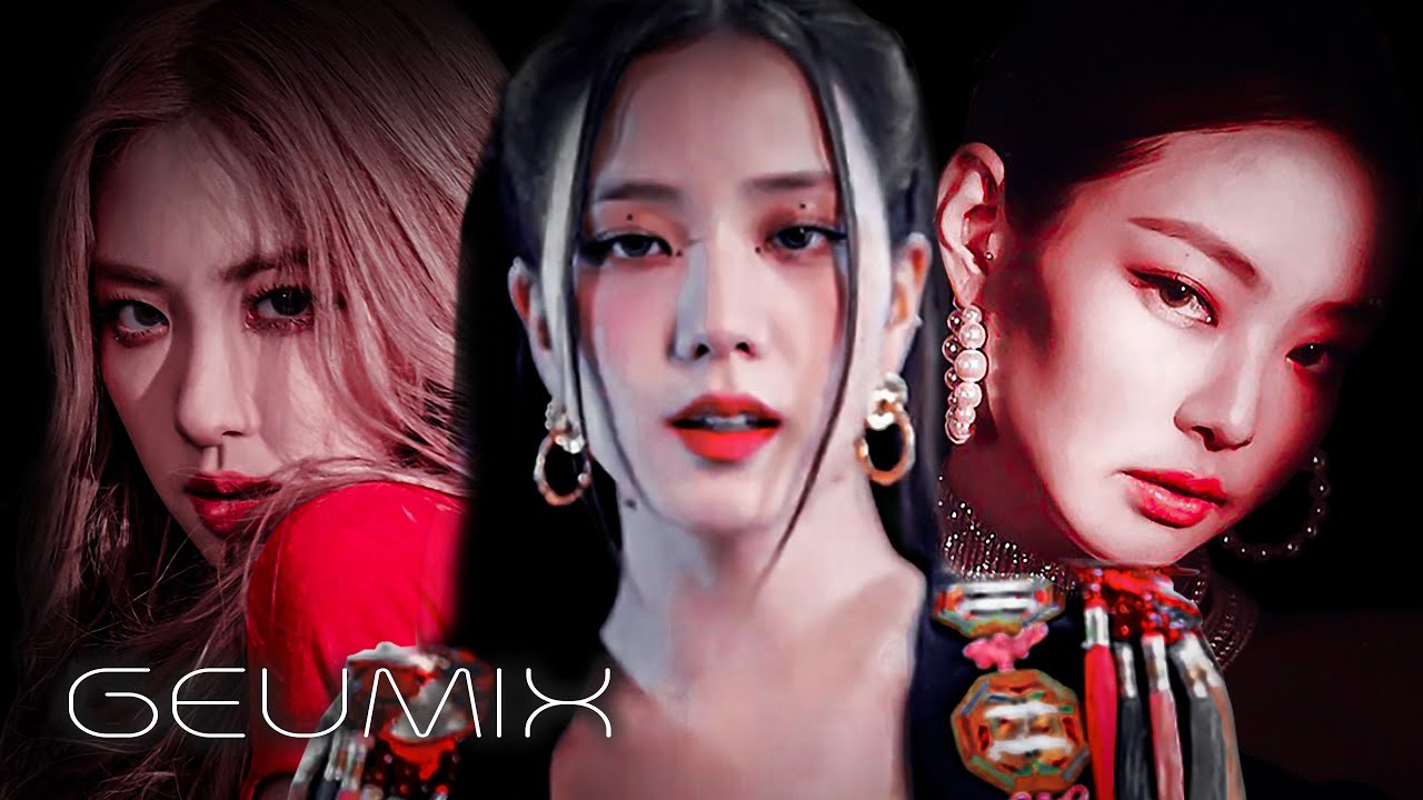 BLACKPINK - 'HOW YOU LIKE THAT X KILL THIS LOVE X DDU DU DDU DU' [MASHUP]