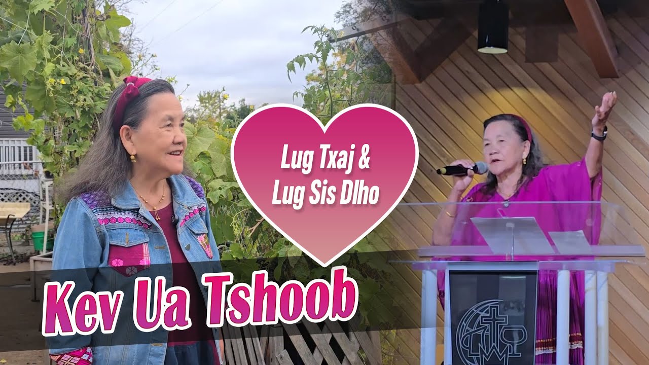 Kev Ua Tshoob (Lug Txaj & Lug Sis Dlho) | Nruag Hawj