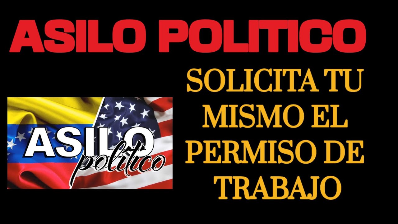 PERMISO DE TRABAJO POR ASILO, SOLICITALO TU MISMO
