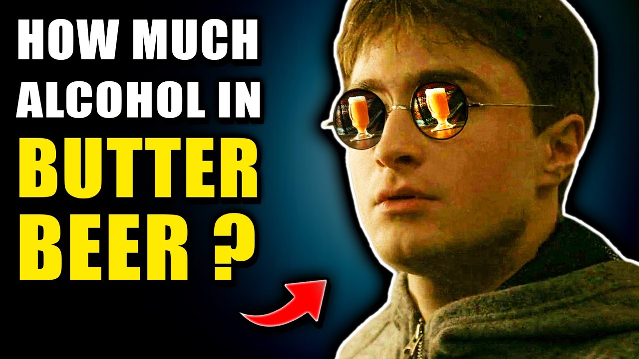 Is Butterbeer...ALCOHOLIC? - Harry Potter Explained
